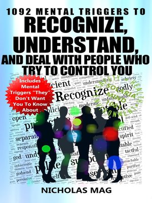 cover image of 1092 Mental Triggers to Recognize, Understand, and Deal With People Who Try to Control You